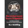 Norse/Germanic Runes & Symbols: Field Reference Guide for Law Enforcement & Corrections
