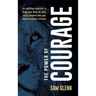 The Power Of Courage