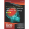 New Concepts in Stroke Diagnosis and Therapy, (Current Developments in Stroke, Volume 1)