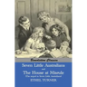 Seven Little Australians AND The Family At Misrule (The sequel to Seven Little Australians) [Illustrated]
