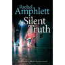 A Silent Truth: A Detective Mark Turpin murder mystery