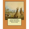 Stories from Indian wigwams and northern camp-fires. By: Egerton Ryerson Young