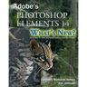 Photoshop Elements 14 - What's New?: A Guide to New Features for Elements Users