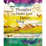 Thoughts to Make Your Heart Sing: 101 Devotions about God's Great Love for You