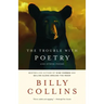 The Trouble with Poetry: And Other Poems