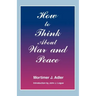 How to Think about War and Peace
