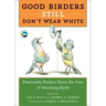 Good Birders Still Don't Wear White