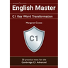 English Master C1 Key Word Transformation (20 practice tests for the Cambridge Advanced): 200 test questions with answer keys