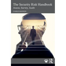 The Security Risk Handbook: Assess, Survey, Audit