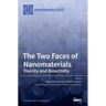 The Two Faces of Nanomaterials: Toxicity and Bioactivity
