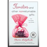 Families and Other Nonreturnable Gifts