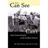 From Can See to Can't: Texas Cotton Farmers on the Southern Prairies