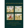 Atalanta Fugiens: A Treatise on Alchemy - A facsimile of the complete manuscript