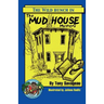 The Mud House Mystery