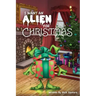 I Want an Alien for Chrsitmas