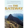 The Gateway: Revised Edition 2010