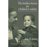 The Nobbie Stories for Children and Adults
