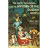 The Happy Hollisters and the Mystery of the Golden Witch