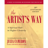 The Artist's Way: A Spiritual Path to Higher Creativity, 30th Anniversary Edition