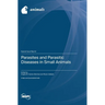 Parasites and Parasitic Diseases in Small Animals
