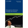 Management Between Strategy and Finance: The Four Seasons of Business