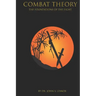 Combat Theory: The Foundations of the Fight