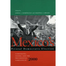 Mexico's Pivotal Democratic Election: Candidates, Voters, and the Presidential Campaign of 2000
