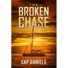 The Broken Chase: A Chase Fulton Novel