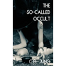 The So-Called Occult (Jabberwoke Pocket Occult)