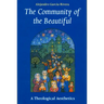 The Community of the Beautiful: A Theological Aesthetics