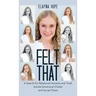 Felt That: A Search for Relational Honesty and Truth Amidst Emotional Clutter and Social Chaos