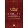 Christ Alone: Five Challenges Every Group Will Face