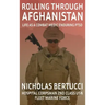 Rolling Through Afghanistan: Life as a Combat Medic Enduring PTSD