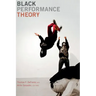 Black Performance Theory