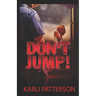 Don't Jump!