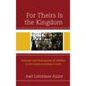 For Theirs Is the Kingdom: Inclusion and Participation of Children in the Gospel according to Luke