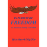 In Pursuit of Freedom