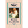Elsie and Her Namesake, Book 28