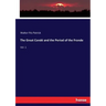 The Great Condé and the Period of the Fronde: Vol. 1