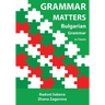 Grammar Matters: Bulgarian Grammar in Charts