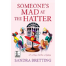Someone's Mad at the Hatter
