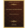 Clairvoyance and Materialization: A Record of Experiments