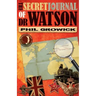 The Secret Journal of Dr Watson