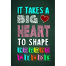 It Takes A Big Heart To Shape Little Minds: Thank you gift for teachers, teachers appreciation, year end graduation Teacher Gifts Inspirational Quotes