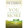 You Were Made for More Softcover
