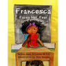Francesca Faces Her Fear
