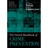 The Oxford Handbook of Crime Prevention