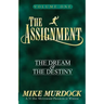 The Assignment Vol. 1: The Dream & The Destiny