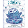RELAXING Adult Coloring Book: Amazing Animals