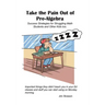 Success Strategies for Teaching Struggling Math Students: Take the Pain out of Pre-Algebra